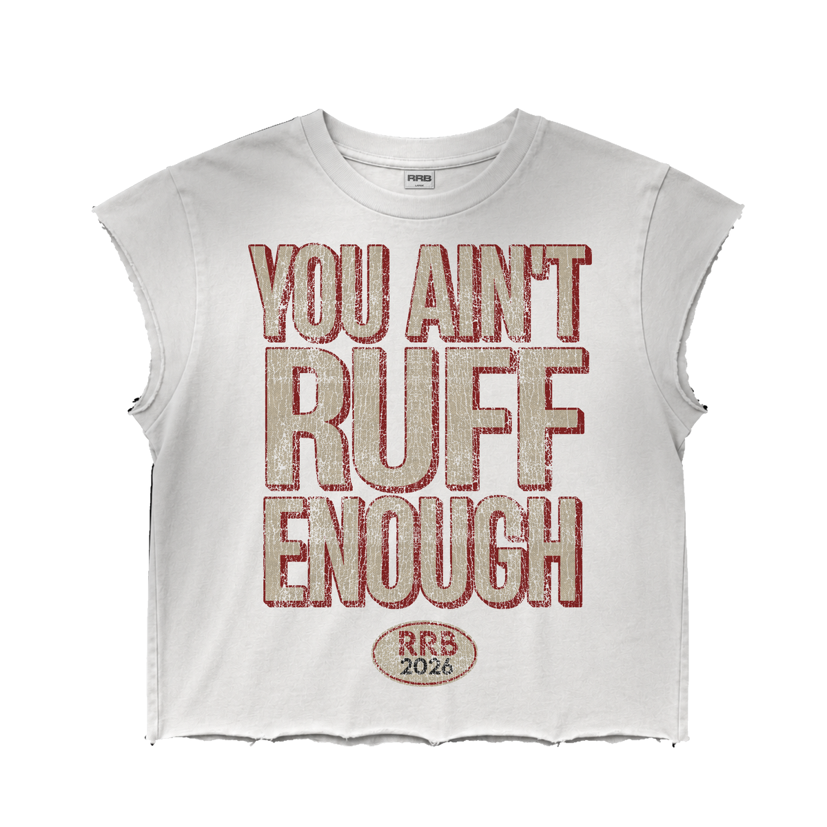 You Ain't Ruff Enough — White