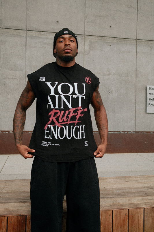 You Ain't Ruff Enough — Black